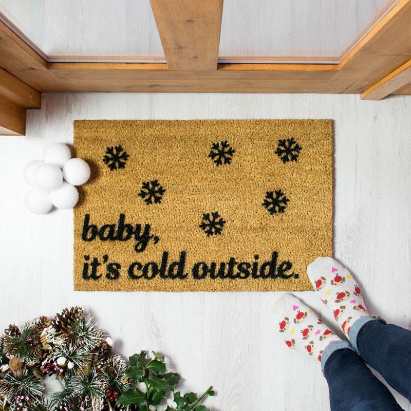 Baby it's Cold Outside Doormat