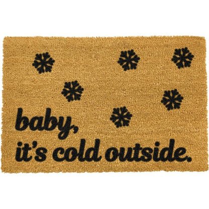Baby it's Cold Outside Doormat