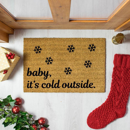 Baby it's Cold Outside Doormat
