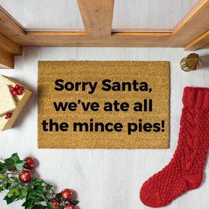 Sorry Santa, we've ate all the mince pies doormat